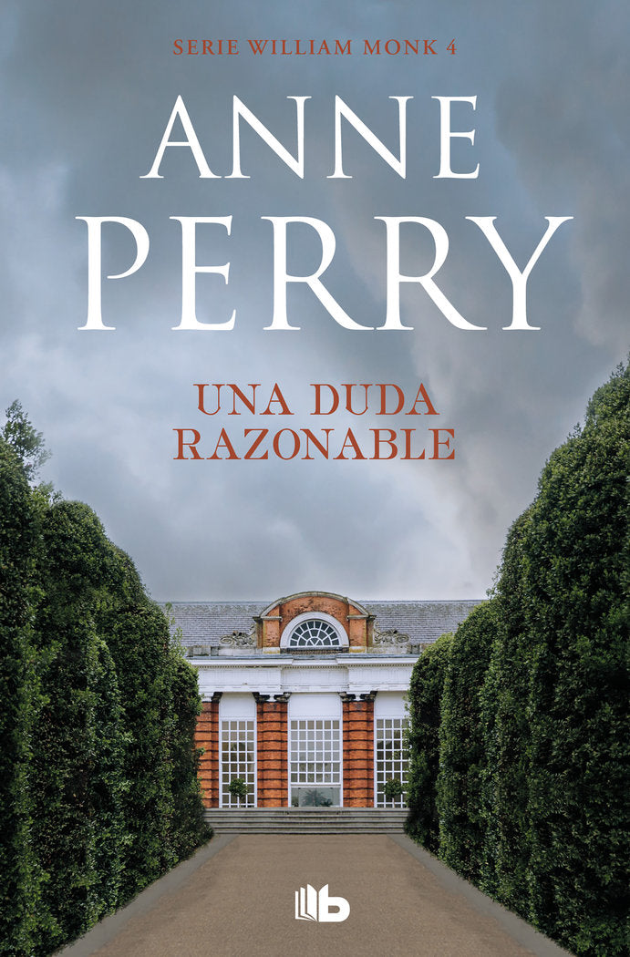 UNA DUDA RAZONABLE DETECTIVE WILLIAM MONK 4 - 9788490709382