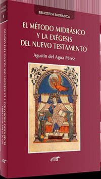 EL METODO MIDRASICO Y LA EXEGESIS DEL NUEVO TESTAMENTO - 9788490733912 Imagen principal del producto