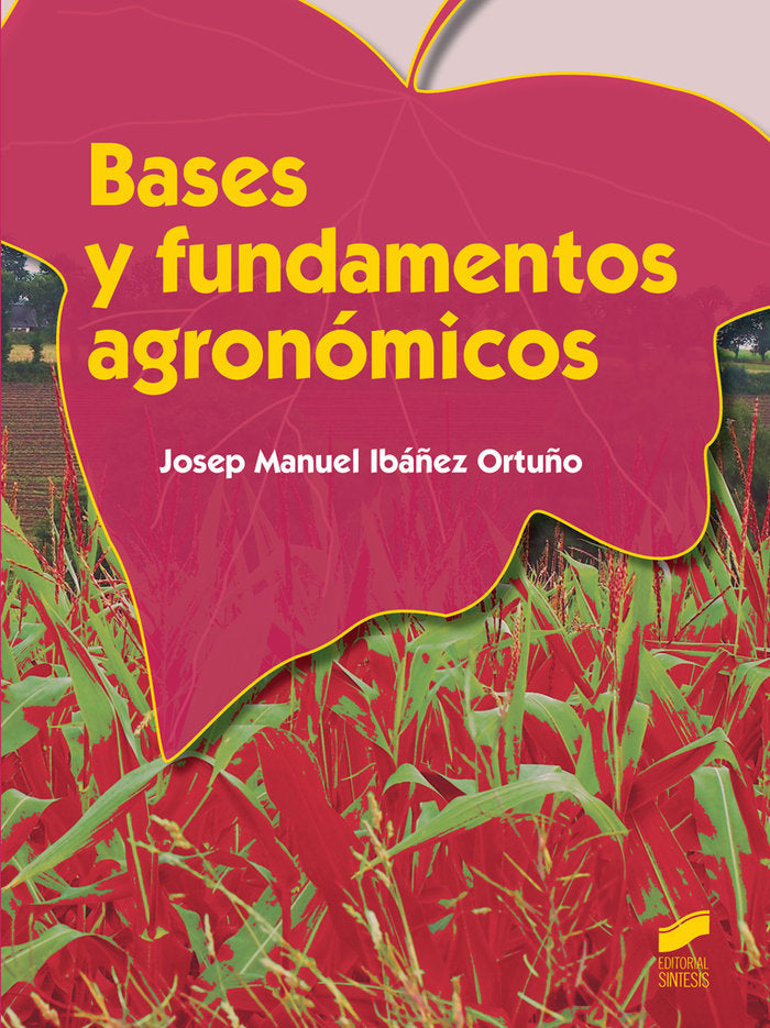 BASES Y FUNDAMENTOS AGRONOMICOS - 9788490770078 Imagen principal del producto