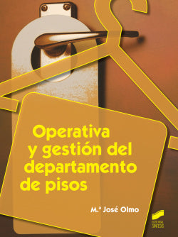 Operativa y Gestión del Departamento de Pisos (Sintesis Editorial) - 9788490770108