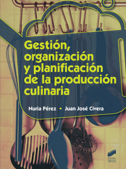 Gestión, Organización y Planificación de la Producción (Sintesis Editorial) - 9788490770115