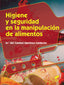 Higiene y Seguridad en la Manipulación de Alimentos (Sintesis Editorial) - 9788490770177