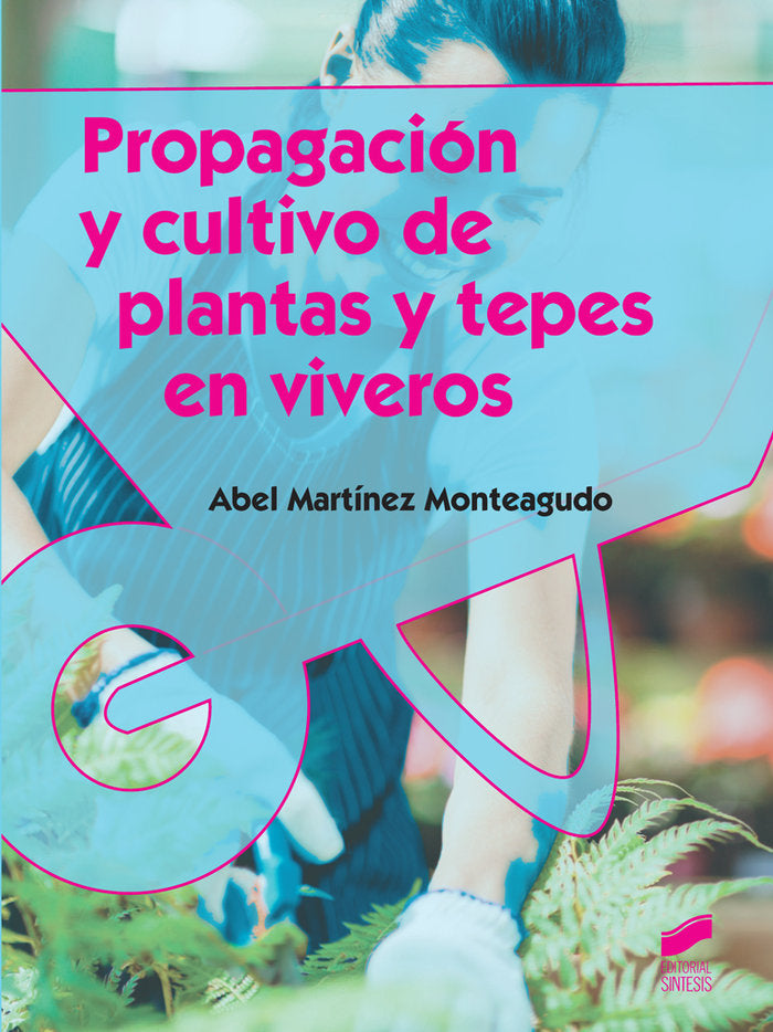 PROPAGACIÓN DE CULTIVO DE PLANTAS Y TEPES EN VIVEROS - 9788490770320 Imagen principal del producto