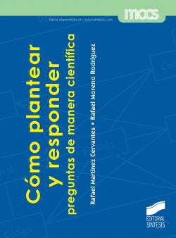 Como Plantear y Responder. Preguntas de Manera Científica (Sintesis Editorial) - 9788490770368