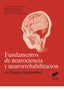 Fundamentos de Neurociencia y Neurorrehabilitacion (Sintesis Editorial) - 9788490770542