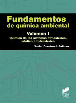 Fundamentos de Química Ambiental VOL I (Sintesis Editorial) - 9788490770573