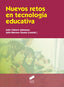 Nuevos Retos en Tecnología Educativa (Sintesis Editorial) - 9788490770795