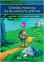 Grandes Maestros de las Aventuras Graficas (Sintesis Editorial) - 9788490770900