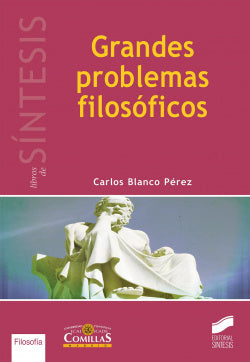 Grandes Problemas Filosoficos (Sintesis Editorial) - 9788490771136