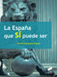 España Que Si Puede Ser (Sintesis Editorial) - 9788490771143