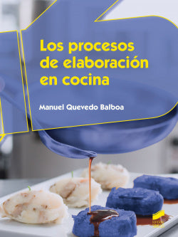 Los Procesos de Elaboración en Cocina (Sintesis Editorial) - 9788490771310