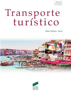 Transporte Turistico (Sintesis Editorial) - 9788490771617