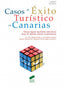 Casos de Exito Turistico en Canarias (Sintesis Editorial) - 9788490771679