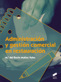 Administración y Gestión Comercial en Restauracion (Sintesis Editorial) - 9788490771839