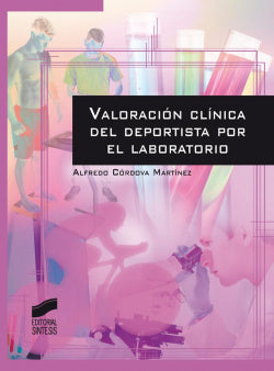 Valoracion Clínica del Deportista por el Laboratorio (Sintesis Editorial) - 9788490771945