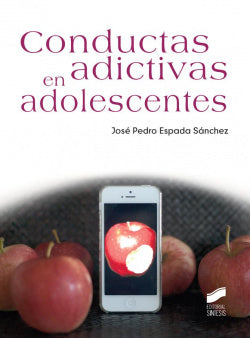 Conductas Adictivas en Adolescentes (Sintesis Editorial) - 9788490771990