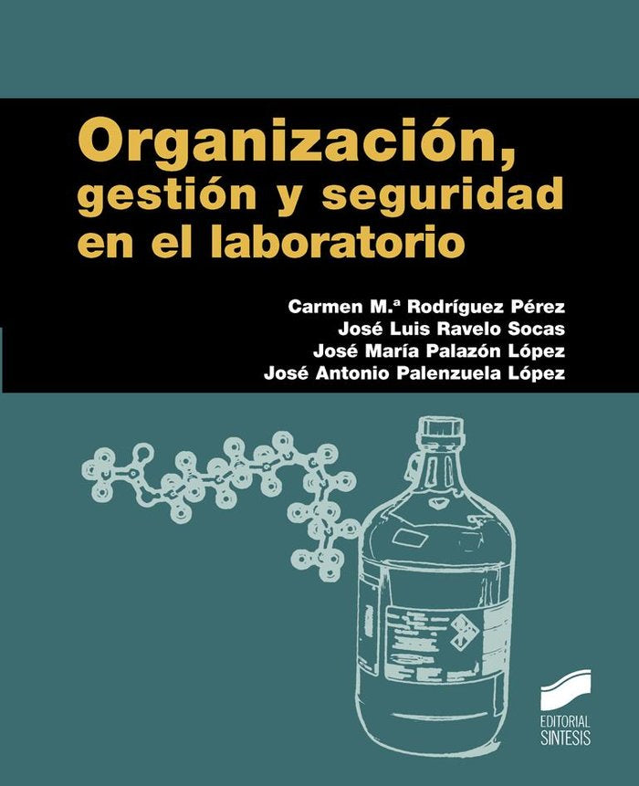 ORGANIZACION GESTION Y SEGURIDAD EN EL LABORATORIO - 9788490772041 Imagen principal del producto
