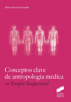 Conceptos Clave de Antropologia Médica (Sintesis Editorial) - 9788490772089