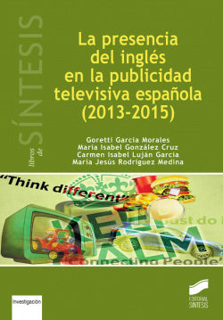 Presencia del Inglés en Publicidad Televisiva Española (Sintesis Editorial) - 9788490772645