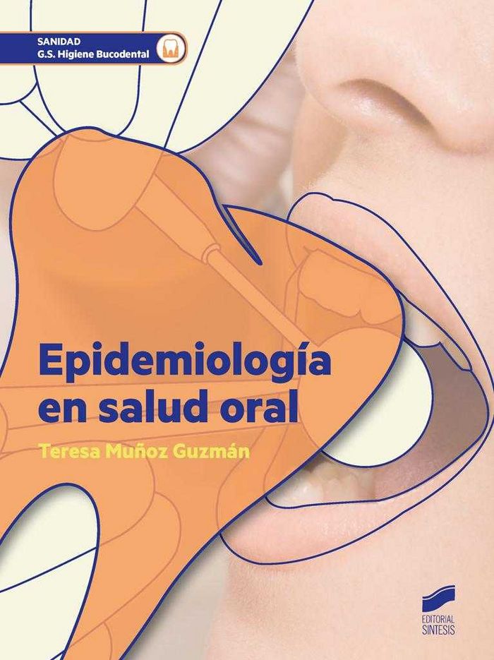 EPIDEMIOLOGIA EN SALUD ORAL - 9788490772744 Imagen principal del producto