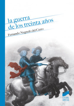 Guerra de los Treinta Años (Sintesis Editorial) - 9788490772782