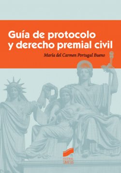 Guia de Protocolo y Derecho Premial Civil (Sintesis Editorial) - 9788490772836