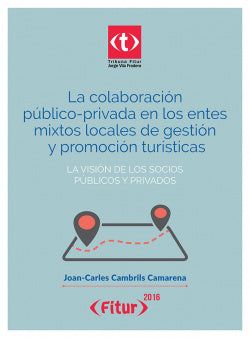 Colaboracion Publico-privada en los Entes Mixtos Locales (Sintesis Editorial) - 9788490773048