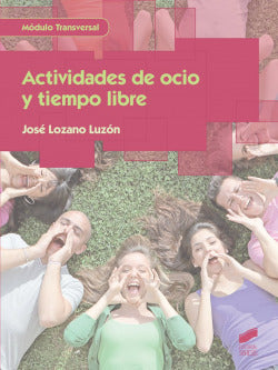 Actividades de Ocio y Tiempo Libre (Sintesis Editorial) - 9788490773079