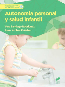 Autonomía Personal y Salud Infantil (Sintesis Editorial) - 9788490773123