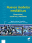 Nuevos Modelos Mediaticos (Sintesis Editorial) - 9788490773253
