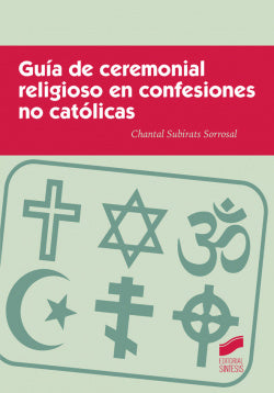 Guia de Ceremonial Religioso en Confesiones No Catolicas (Sintesis Editorial) - 9788490773277