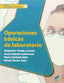 Operaciones Básicas de Laboratorio (Sintesis Editorial) - 9788490773314