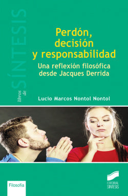 Perdon, Decision y Reponsabilidad (Sintesis Editorial) - 9788490773420