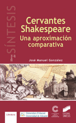 Cervantes-shakespeare (Sintesis Editorial) - 9788490773437