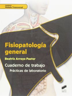 Fisiopatologia General. Cuaderno de Trabajo (Sintesis Editorial) - 9788490773468
