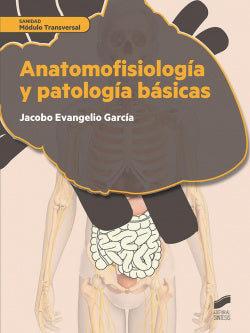Anatomofisiologia y Patologia Basicas (Sintesis Editorial) - 9788490773666