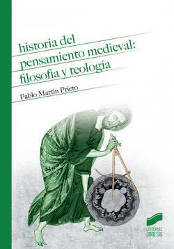 Historia del Pensamiento Medieval Filosofía y Teologia (Sintesis Editorial) - 9788490773994