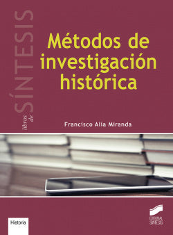 Metodos de Investigación Historica (Sintesis Editorial) - 9788490774137