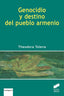 Genocidio y Destino del Pueblo Armenio (Sintesis Editorial) - 9788490774151