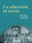 Educación, en Teoria (Sintesis Editorial) - 9788490774380