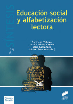 Educación Social y Alfabetización Lectora (Sintesis Editorial) - 9788490774427