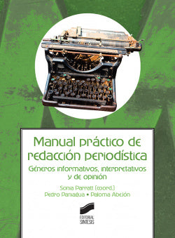 Manual Práctico de Redacción Periodistica (Sintesis Editorial) - 9788490774519
