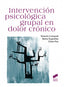 Intervencion Psicologica Grupal en Dolor Cronico (Sintesis Editorial) - 9788490774571