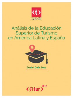 Analisis Educación Superior Turismo America Latina y España (Sintesis Editorial) - 9788490774823