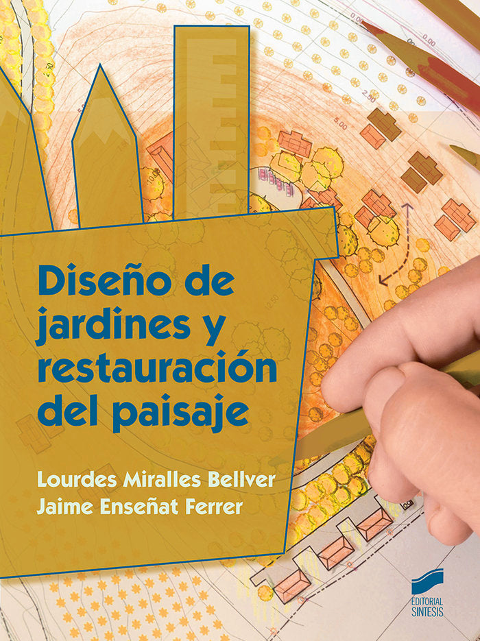 DISEÑO DE JARDINES Y RESTAURACION DEL PAISAJE - 9788490774908