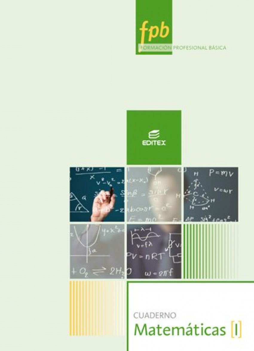 ✅ CUADERNO DE MATEMÁTICAS I. FORMACIÓN PROFESIONAL BÁSICA - VV.AA - EDITEX - 9788490785898 Imagen principal del producto
