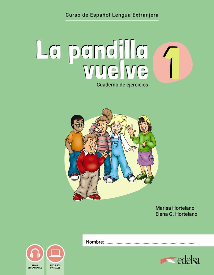 La Pandilla Vuelve 1 Cuaderno de Actividades
