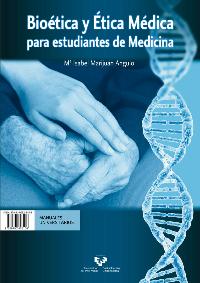 BIOETICA Y ETICA MEDICA PARA ESTUDIANTES DE MEDICINA - 9788490823156
