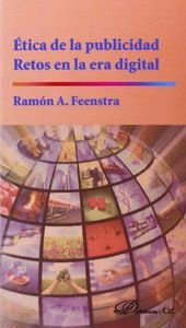 ETICA DE LA PUBLICIDAD RETOS EN LA ERA DIGITAL - 9788490850541