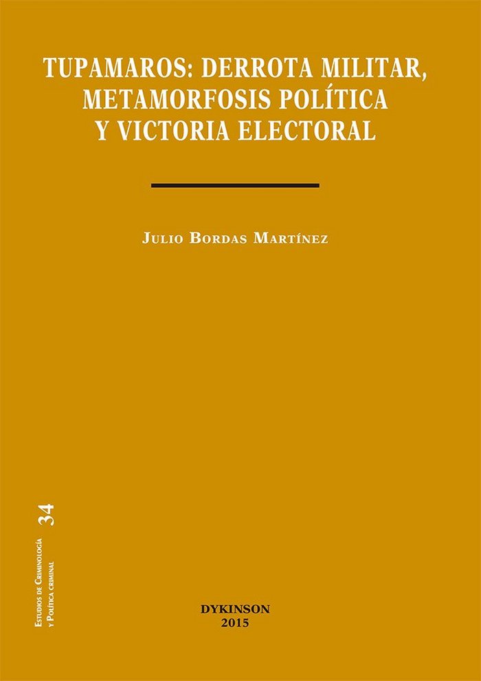 TUPAMAROS DERROTA MILITAR METAMORFOSIS POLITICA Y VICTORIA - 9788490852590 Imagen principal del producto